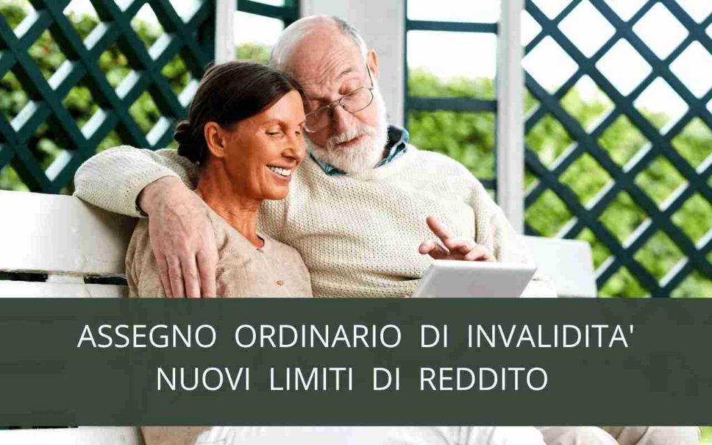 ASSEGNO ORDINARIO DI INVALIDITA' NUOVI LIMITI DI REDDITO